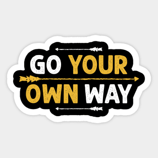 Go your own way Sticker